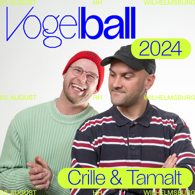 Crille & Tamalt @VOGELBALL 2024 Festival in Hamburg-Wilhelmsburg